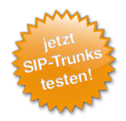 jetzt Sip-Trunks testen!